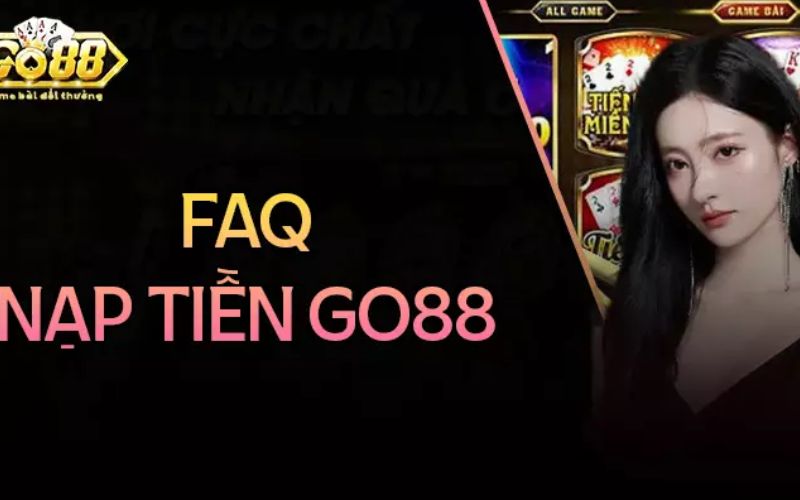 Câu hỏi thường gặp khi nạp tiền