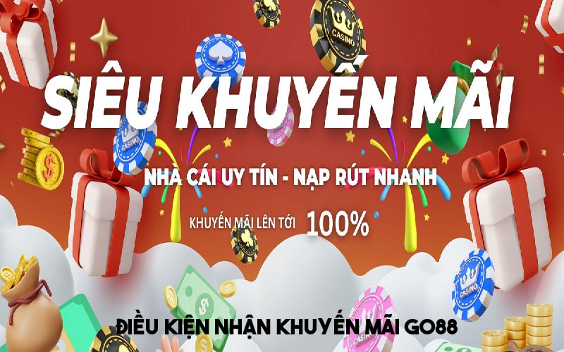 Điều kiện cần tuân thủ khi đăng ký nhận khuyến mãi Go88 